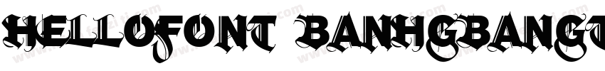 hellofont banhgbangt字体转换